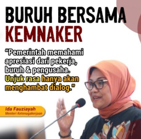 Pemerintah memahami apresiasi dari pekerja, buruh dan pengusaha, demo hanya akan menghambat dialog